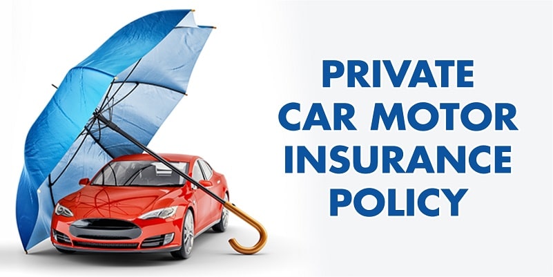 Private car Motor Insurance policy